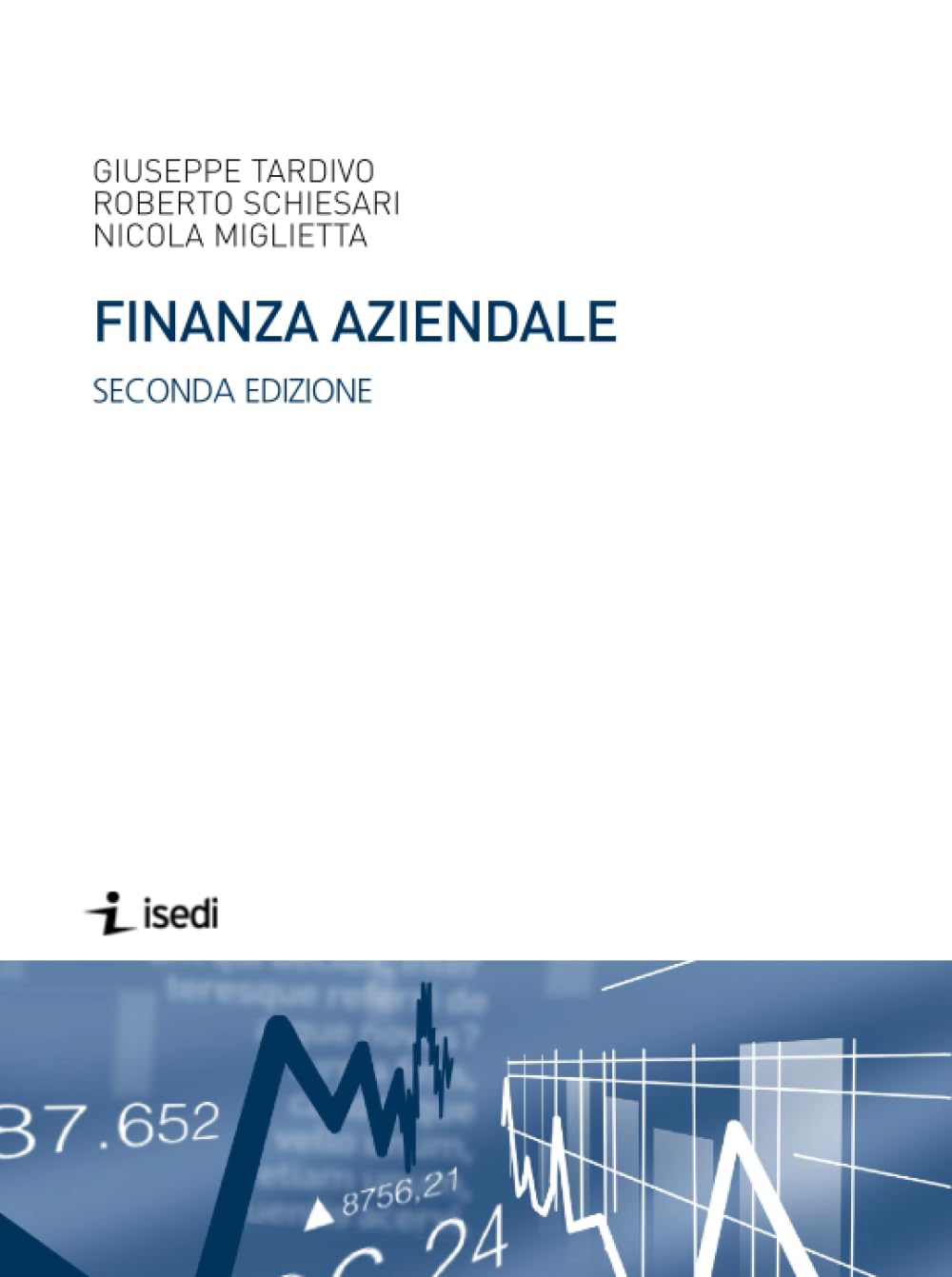 Finanza aziendale (Management e marketing) Business & Technology