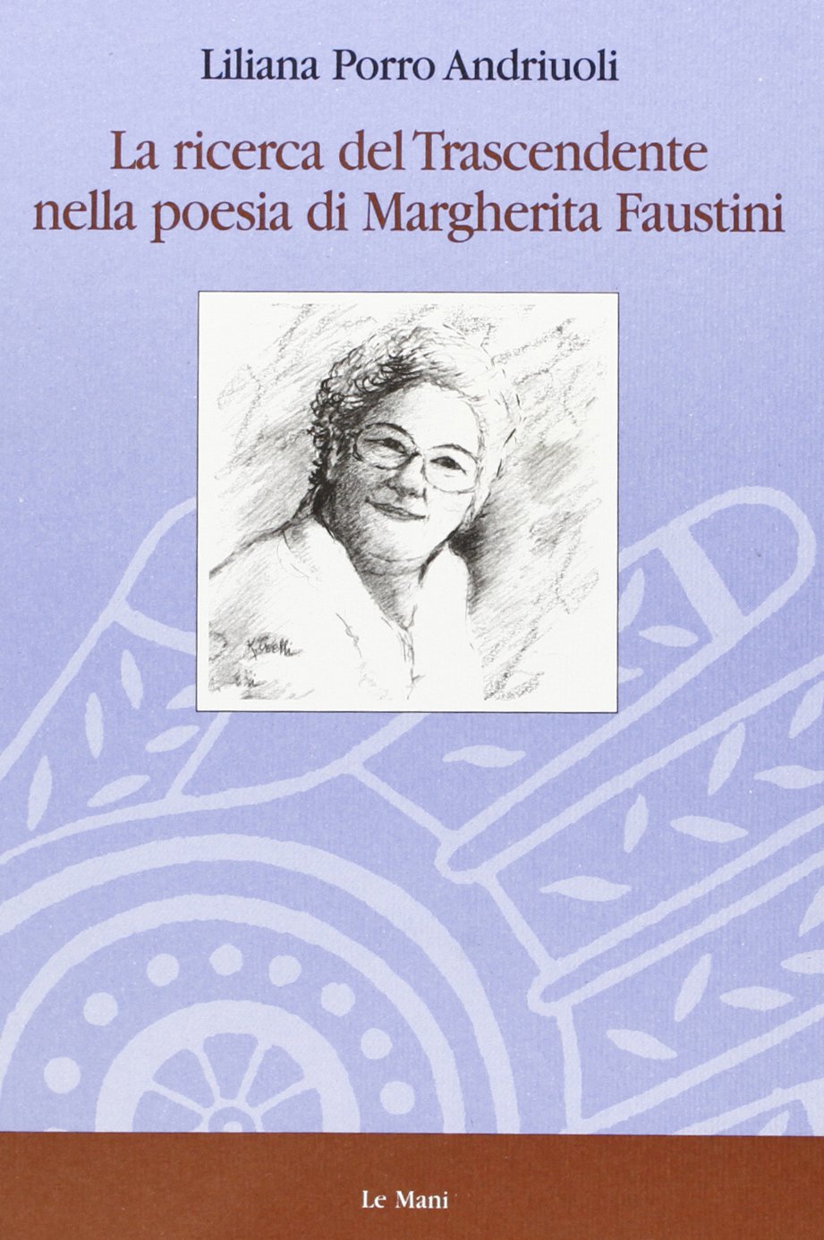 La ricerca del trascendente nella poesia di Margherita Faustini book