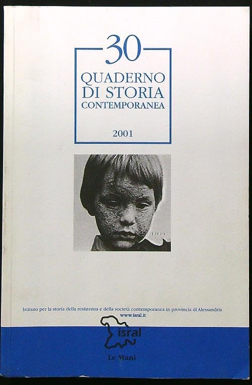 Quaderno di storia contemporanea (Vol. 30) (Le Mani. Isral) Politics & History