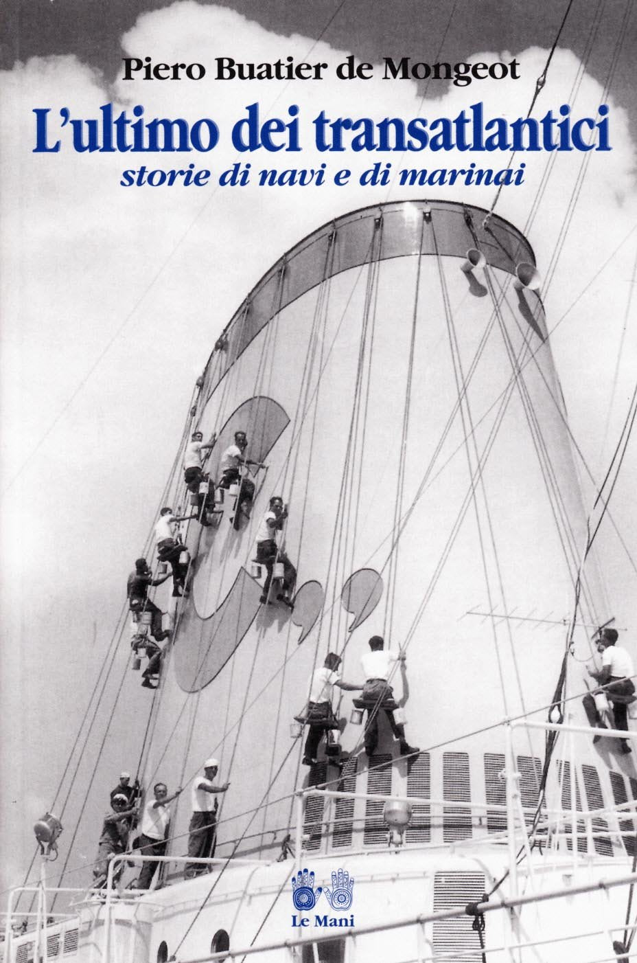 L'ultimo dei transatlantici (Narrativa) Social Sciences