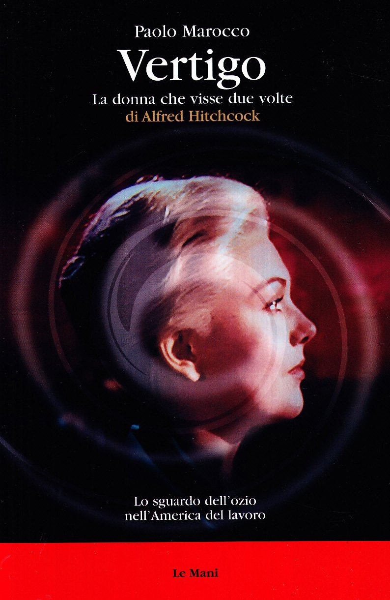 Vertigo. La donna che visse due volte di Alfred Hitchcock book