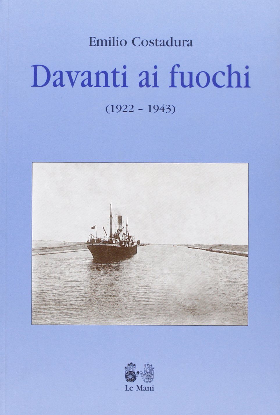Davanti ai fuochi (1922-1943) (Narrativa) Contemporary literature