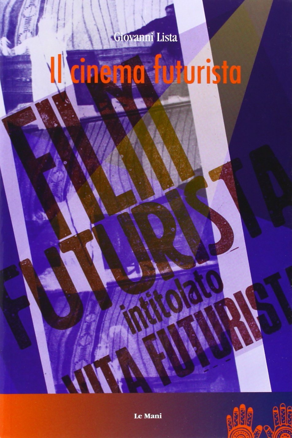 Il cinema futurista book