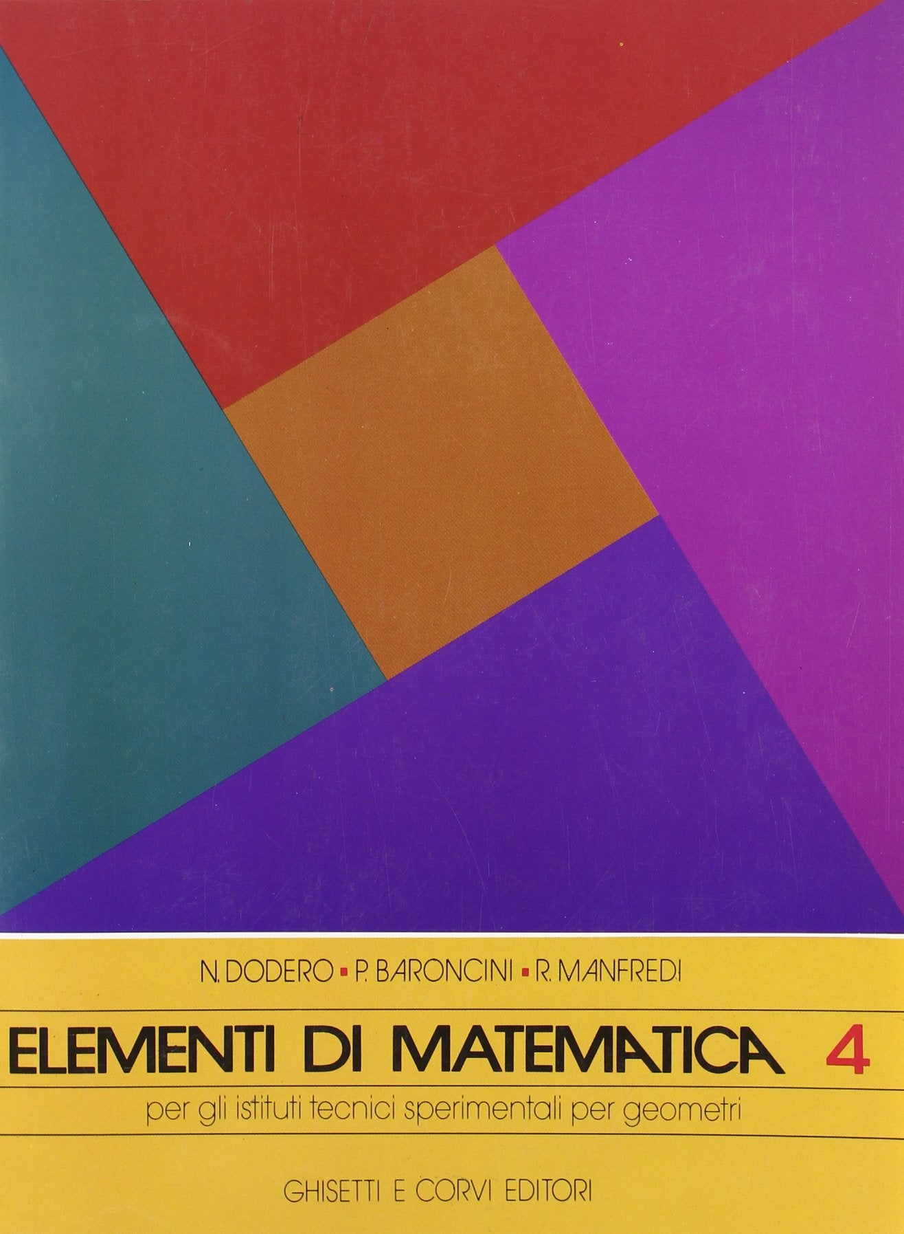 Elementi di matematica. Per la 4ª classe degli Ist. Tecnici sperimentali per geometri (Vol. 2) book