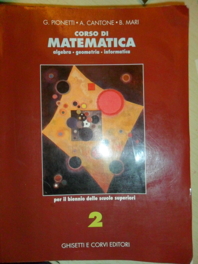 Corso di matematica. Per il biennio delle Scuole superiori (Vol. 2) Professional & Reference Books