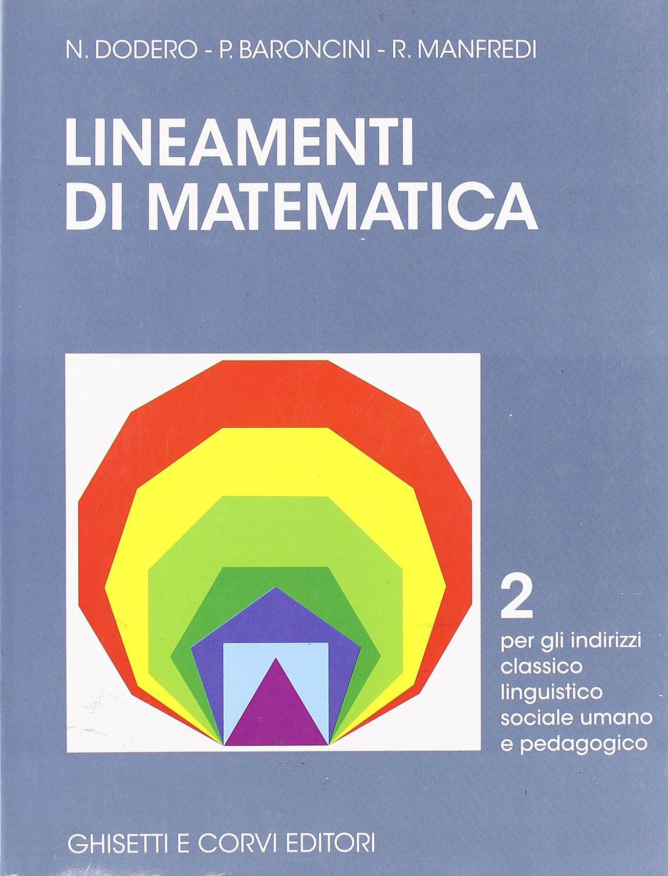 Lineamenti di matematica. Per i Licei e gli Ist. Magistrali (Vol. 2) book