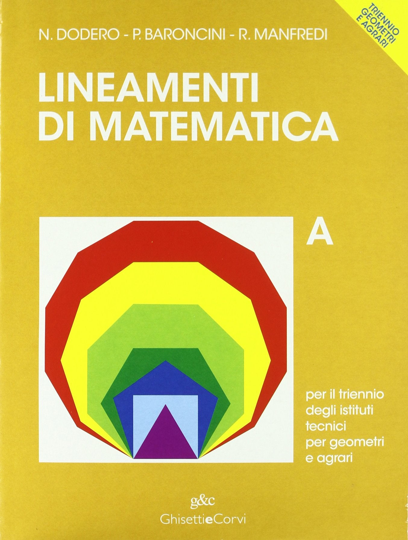 Lineamenti di matematica. Per gli Ist. Tecnici per geometri e agrari (Vol. 1) Professional & Reference Books