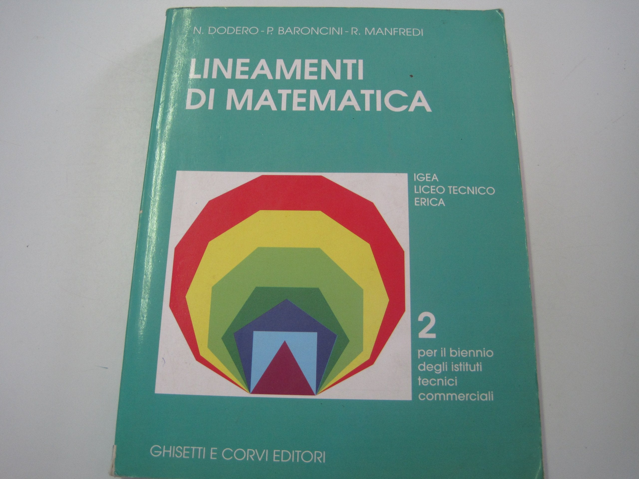 Lineamenti di matematica. Per gli Ist. Tecnici commerciali (Vol. 2) book