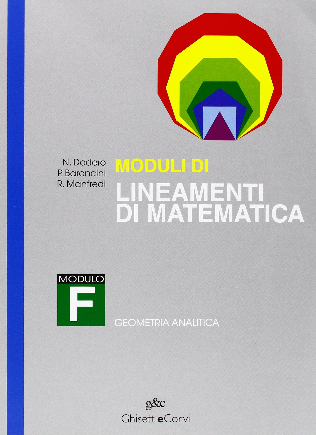 Lineamenti di matematica. Modulo F. Geometria analitica. Per i Licei book