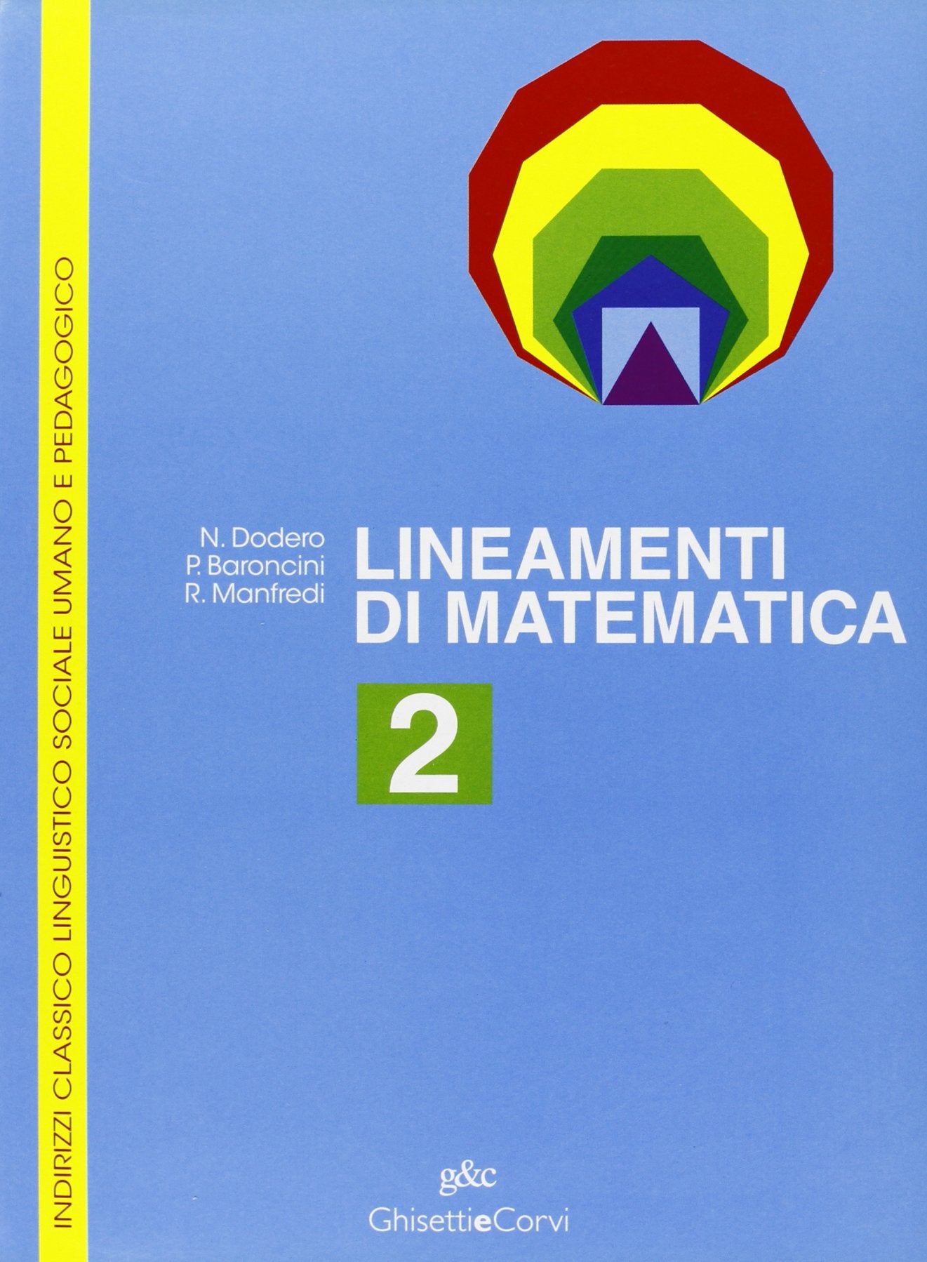 Lineamenti di matematica. Per le Scuole superiori (Vol. 2) Professional & Reference Books