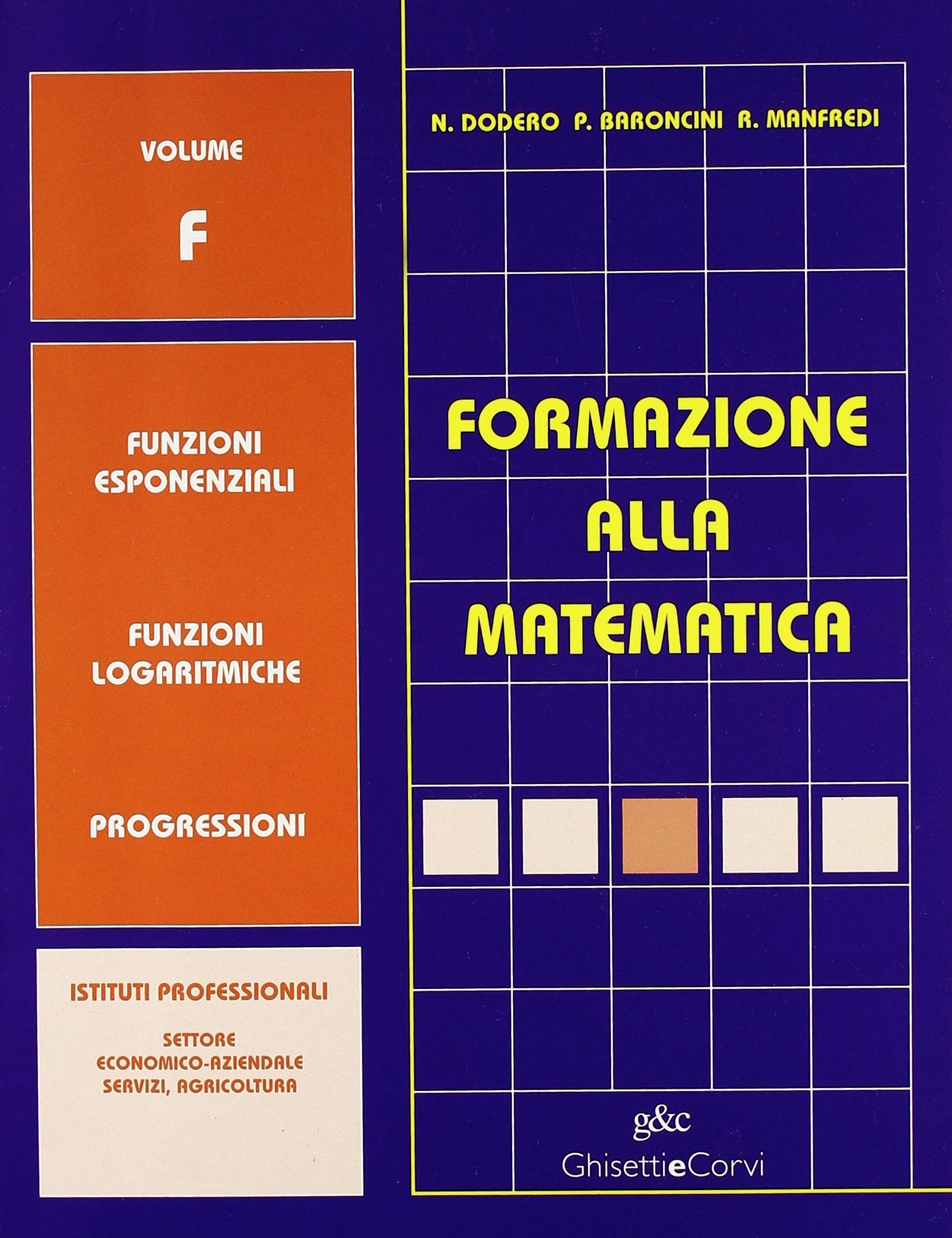 Formazione alla matematica. Volume F. Per le Scuole superiori book