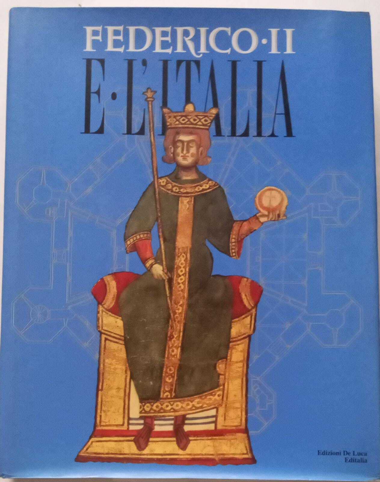 Federico II e l'Italia: Percorsi, luoghi, segni e strumenti book