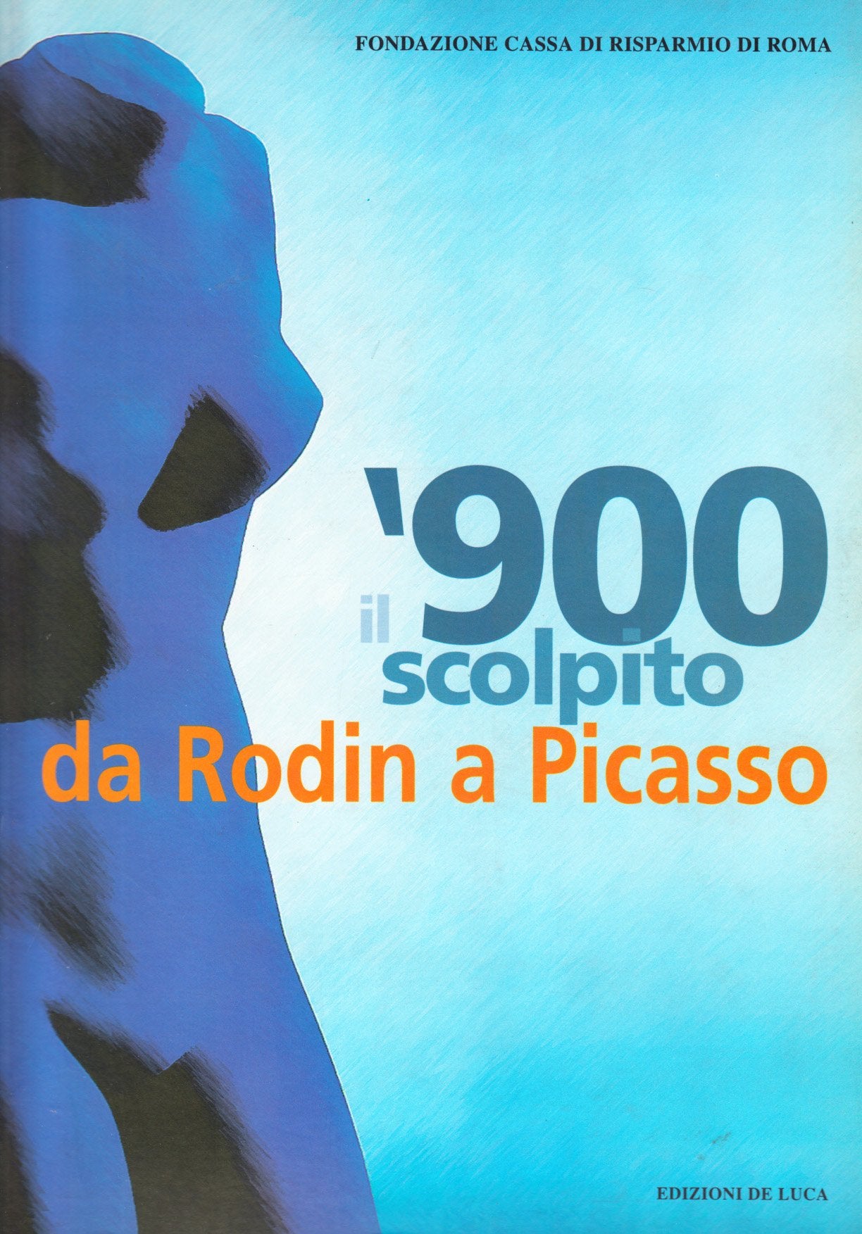 Il Novecento scolpito. Da Rodin a Picasso book