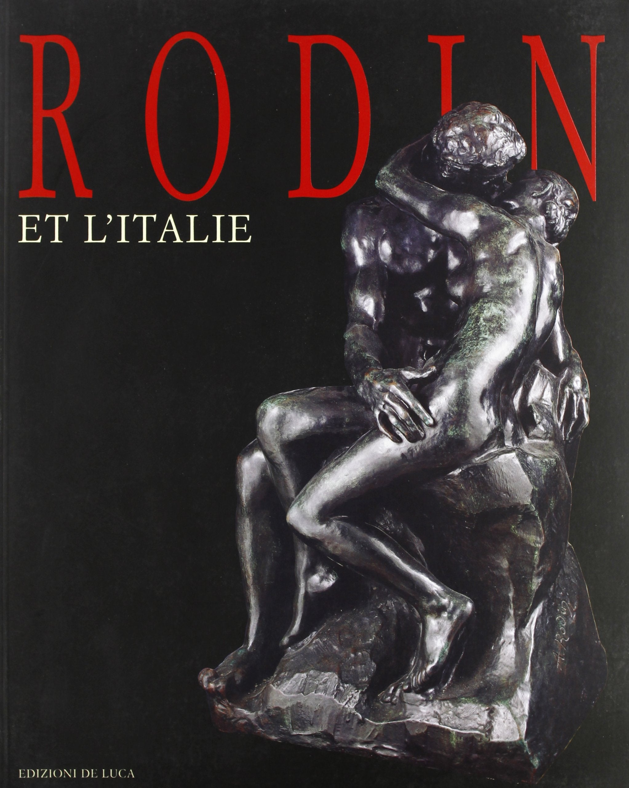 Rodin e l'Italia. Ediz. francese Film, Art & Culture