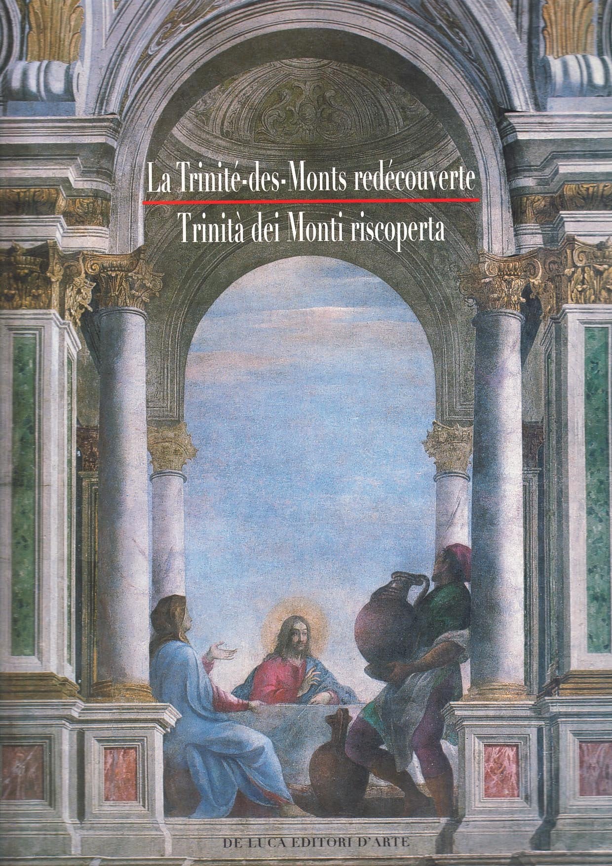 La trinité des monts redécouverte. Arts, foi et culture-Trinità dei Monti riscoperta. Arti, fede e cultura Film, Art & Culture