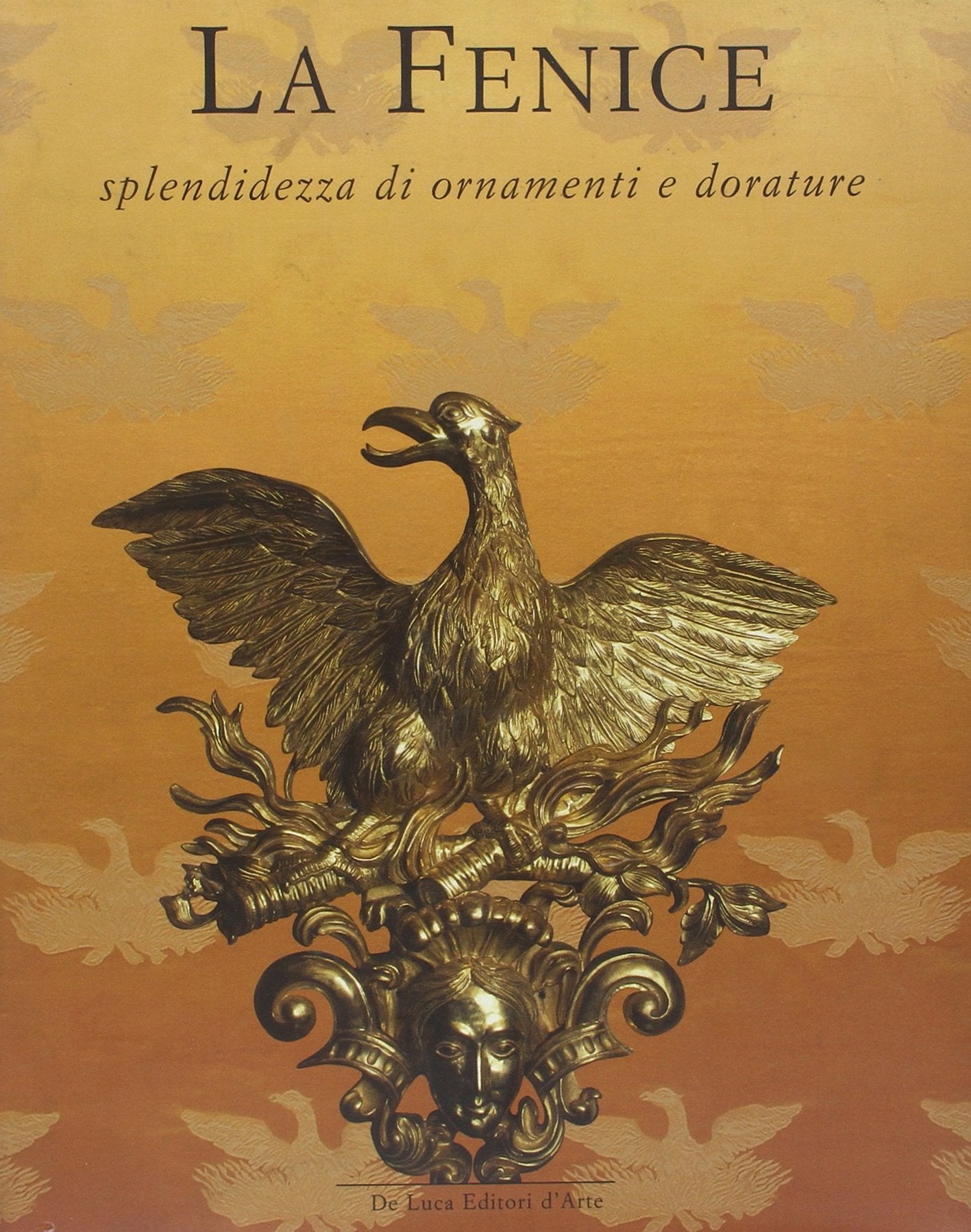 La Fenice. Splendidezza di ornamenti e dorature book