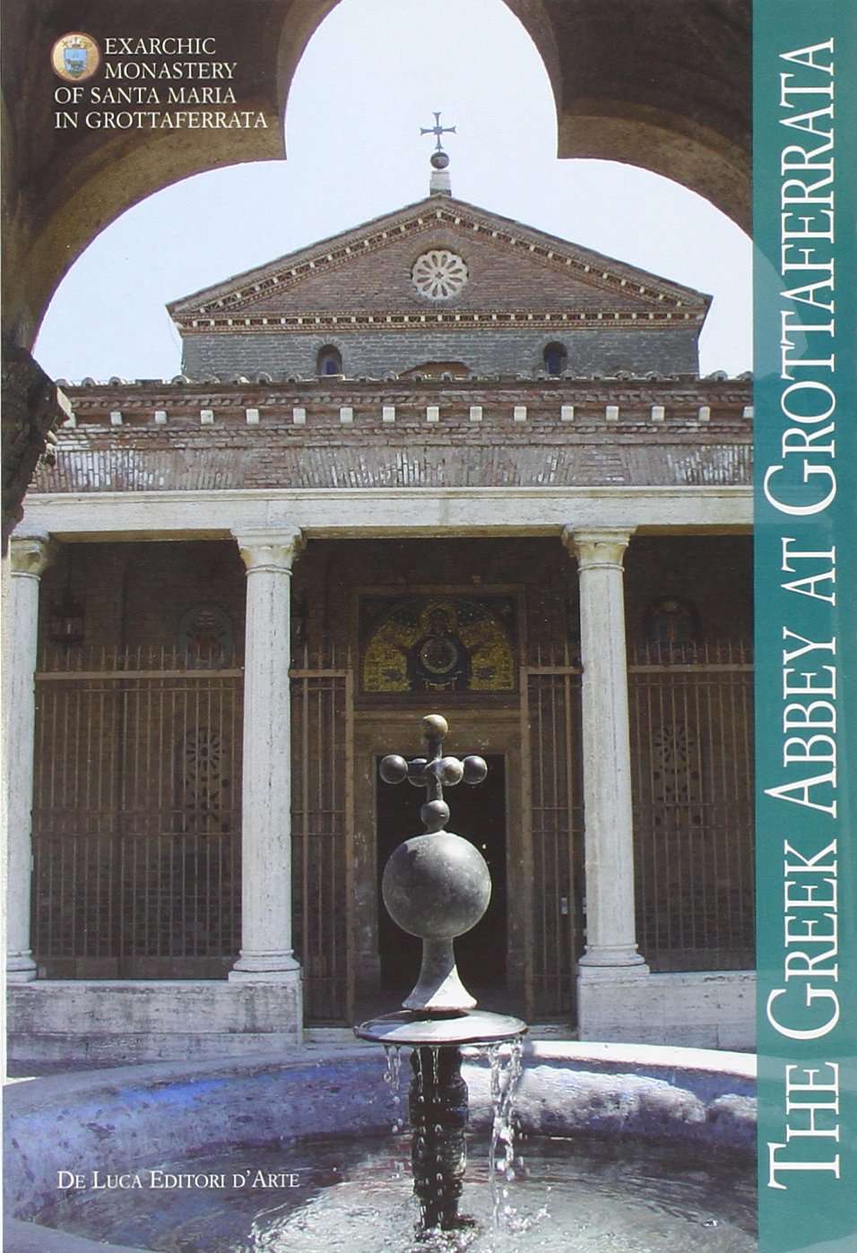The Greek Abbey at Grottaferrata book