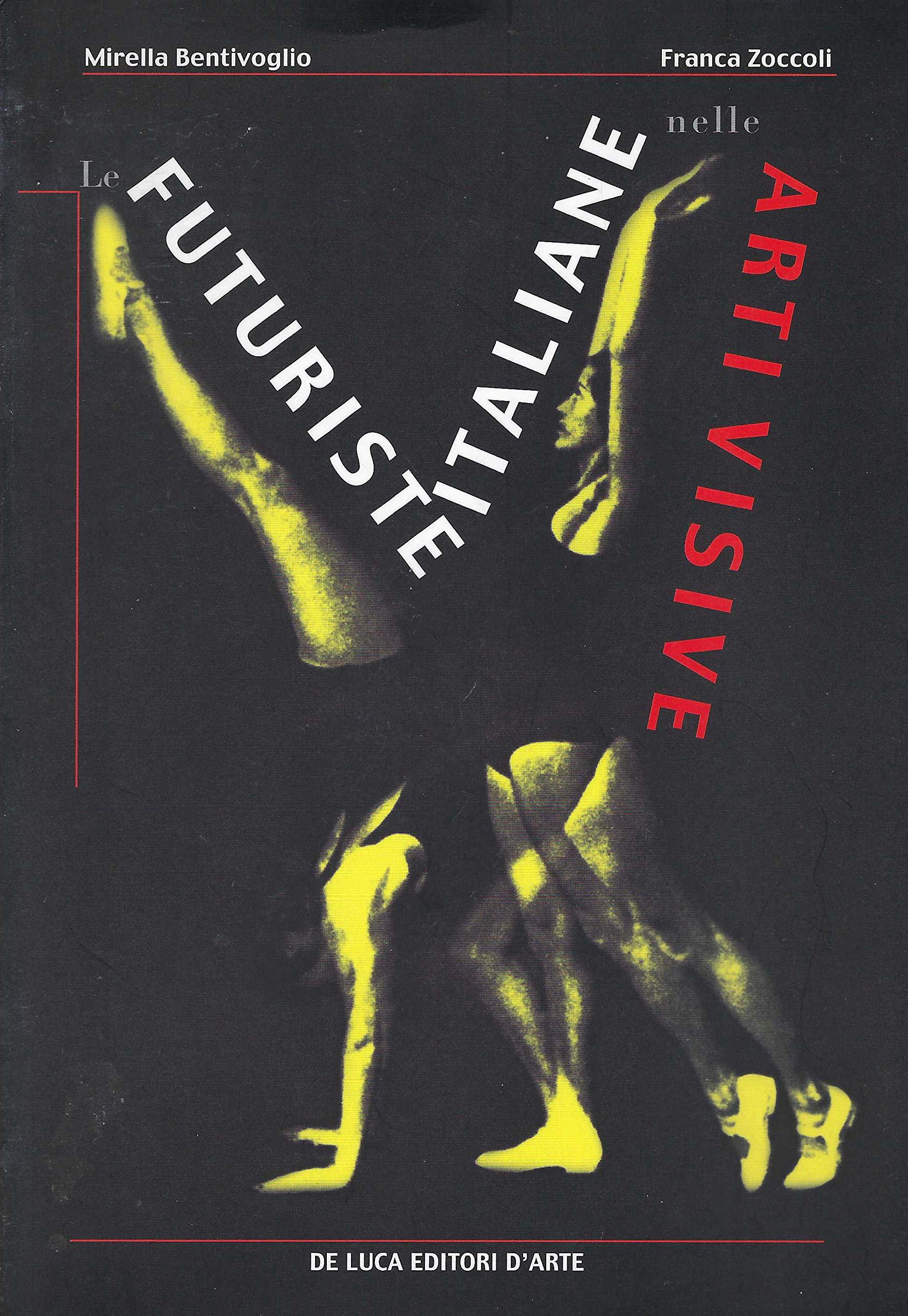 Le futuriste italiane nelle arti visive Books