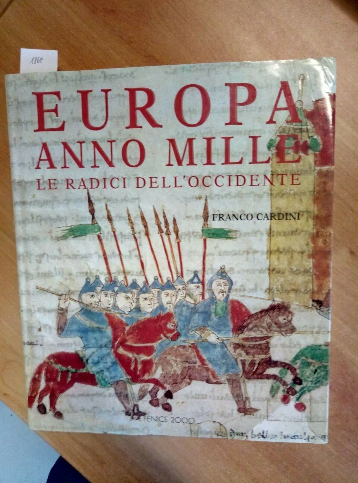Europa Anno Mille. Le Radici dell'Occidente. Books