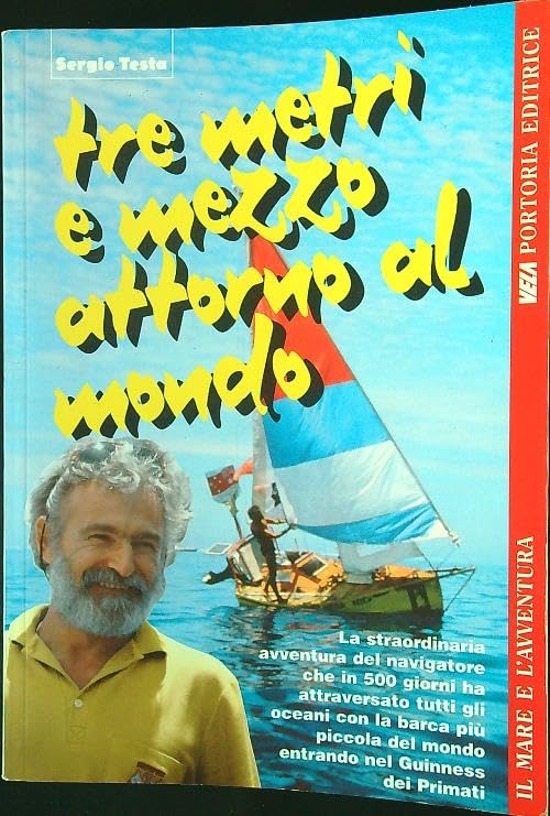 Tre metri e mezzo attorno al mondo book