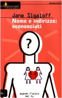 Nome e indirizzo: sconosciuti (I chiaroscuri) Books