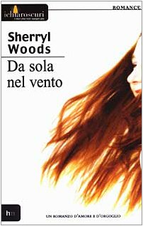 Da sola nel vento (I chiaroscuri) Books