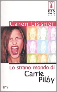 Lo strano mondo di Carrie Pilby (Red Dress Ink) Books