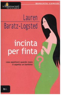 Incinta per finta (I chiaroscuri) Books