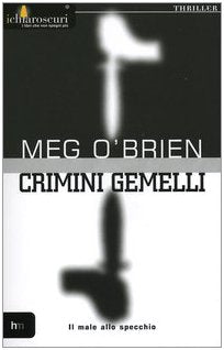 Crimini gemelli (I chiaroscuri) Books