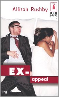 Ex-appeal (Red Dress Ink) Books