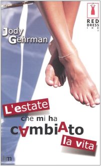 L' estate che mi ha cambiato la vita (Red Dress Ink) Books