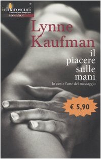 Piacere Sulle Mani. Lo Zen E L'arte cd