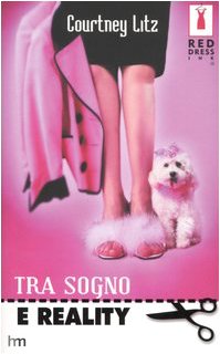 Tra sogno e reality (Red Dress Ink) Books