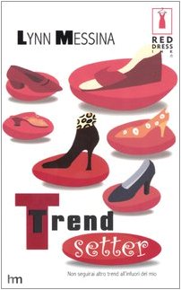 Trend setter (Red Dress Ink) Books