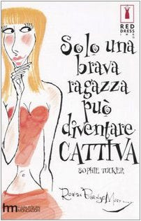 Solo una brava ragazza può diventare cattiva book
