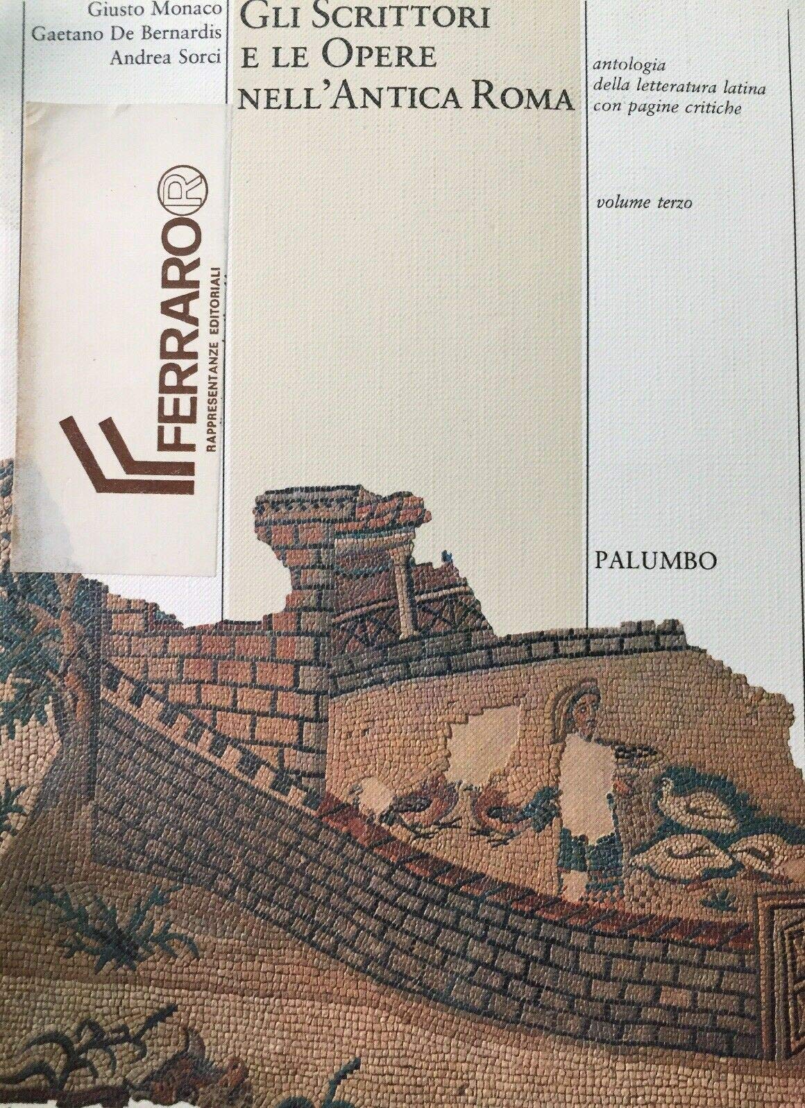 Gli scrittori e le opere nell'antica Roma. Per i Licei e gli Ist. Magistrali (Vol. 2) book