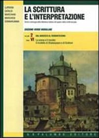 La scrittura e l'interpretazione. Ediz. verde modulare. Per le Scuole superiori. Dal barocco al romanticismo (Vol. 2) Professional & Reference Books