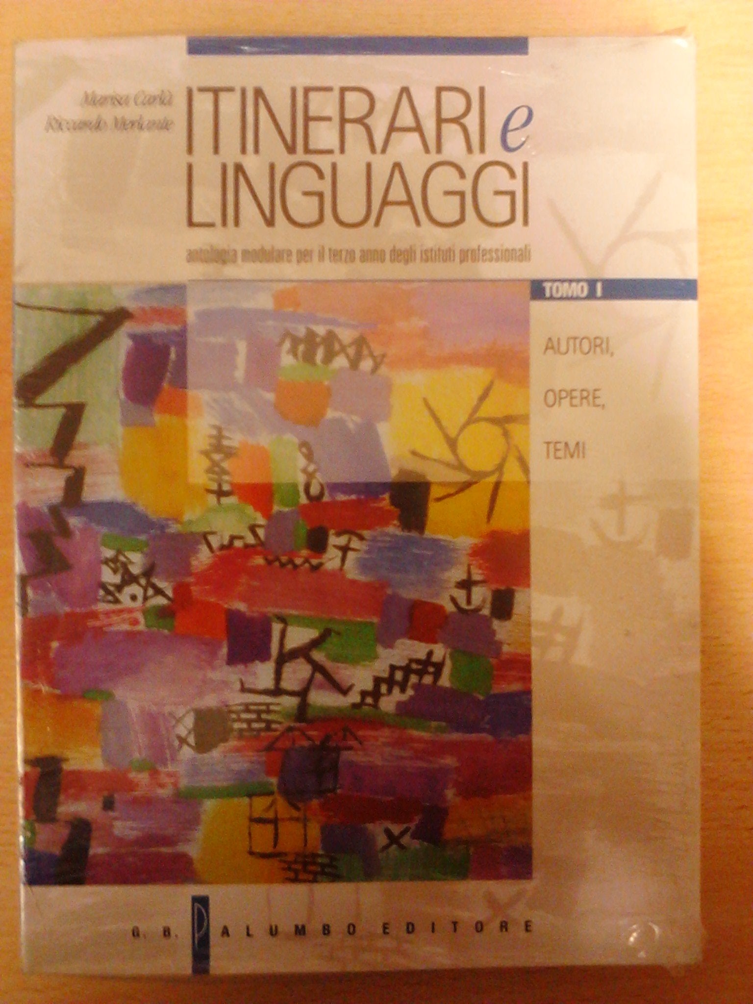 Itinerari e linguaggi. Antologia modulare per la 3ª classe degli Ist. Professionali book
