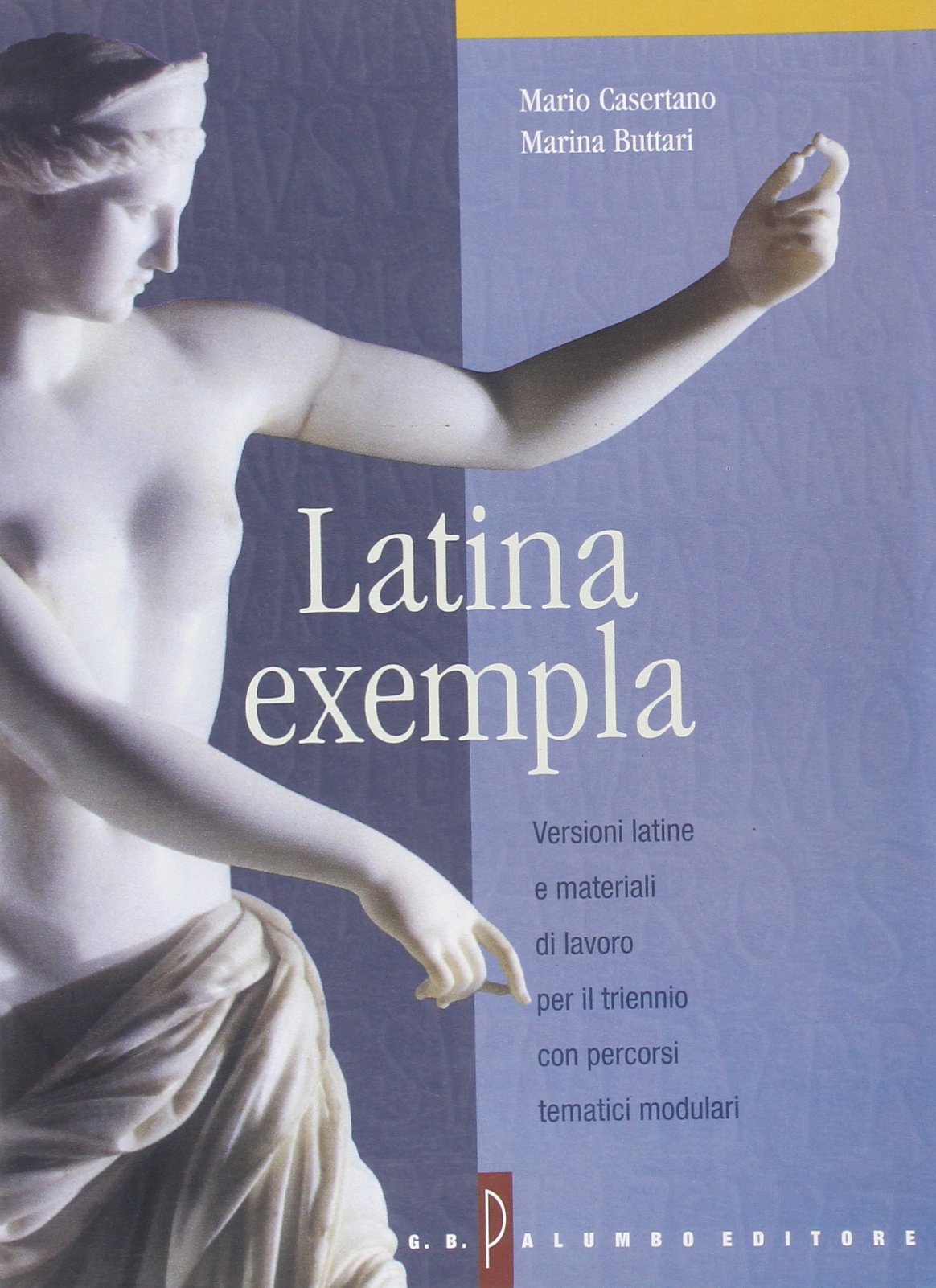 Latina exempla. Versioni latine. Per il triennio dei Licei e degli Ist. Magistrali book