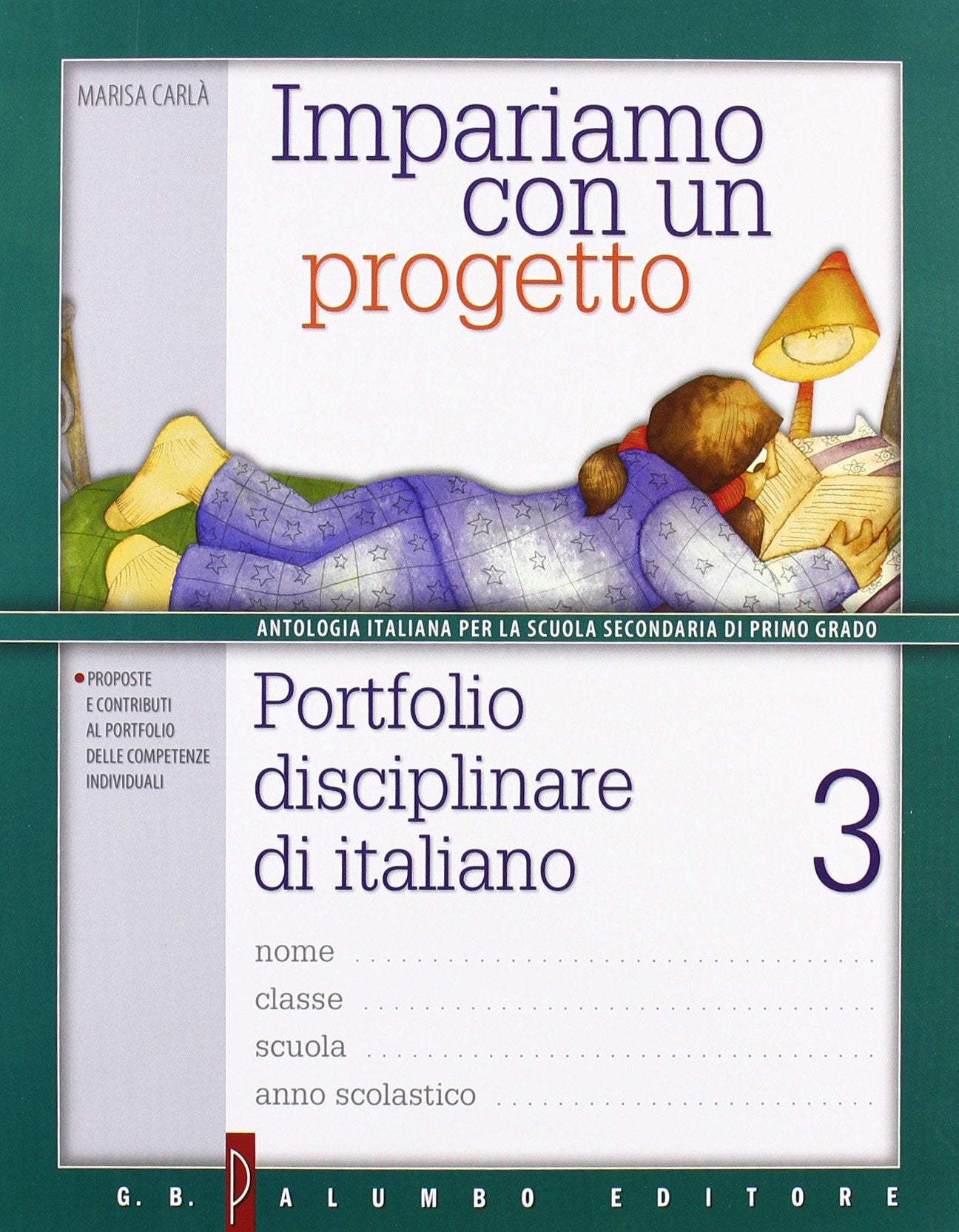Impariamo con un progetto. Per la Scuola media. Antologia (Vol. 3) Professional & Reference Books
