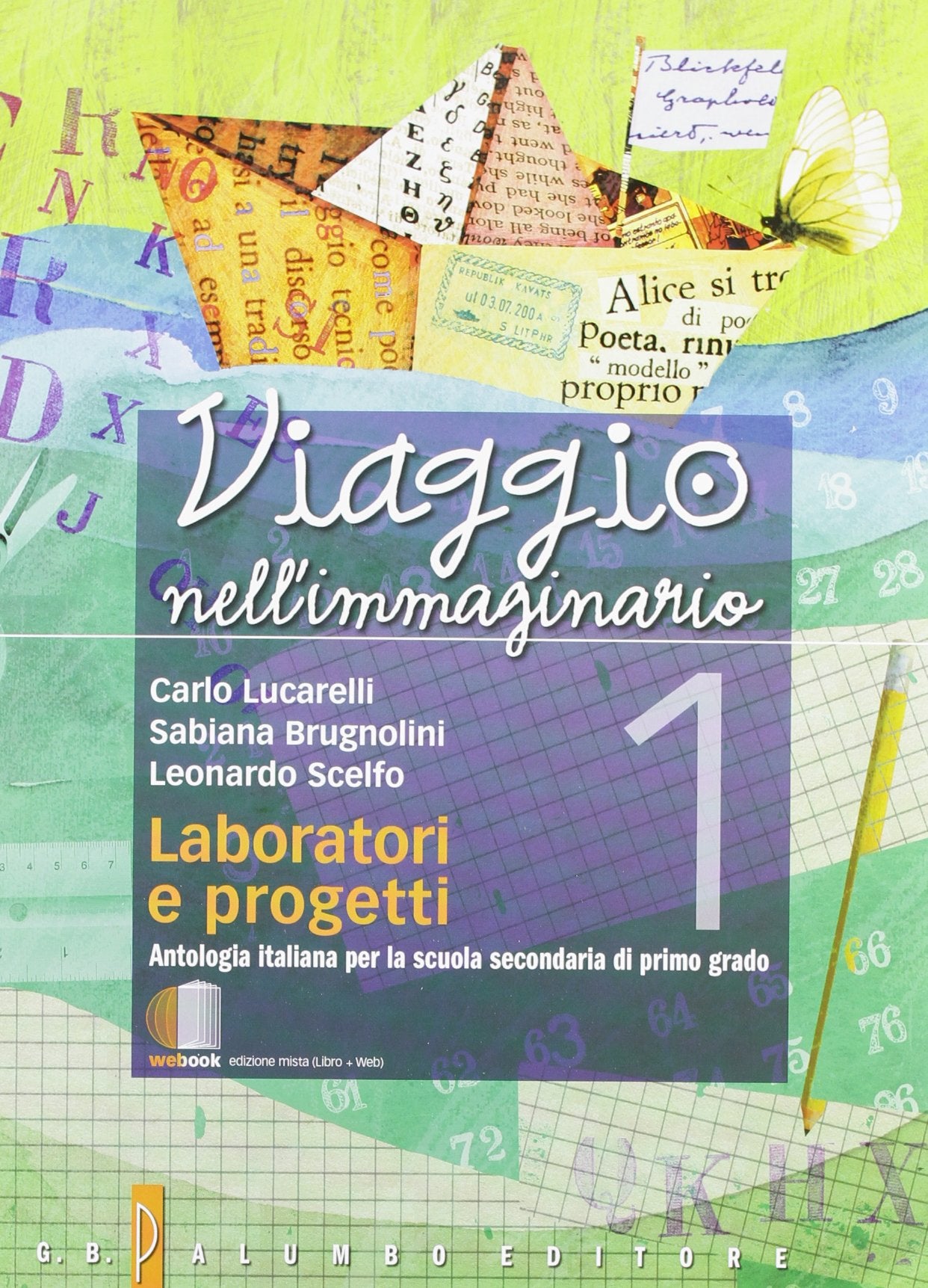 Viaggio nell'immaginario. Antologia italiana. Con laboratorio e progetti. Per la Scuola media. Con espansione online (Vol. 1) Study Guides