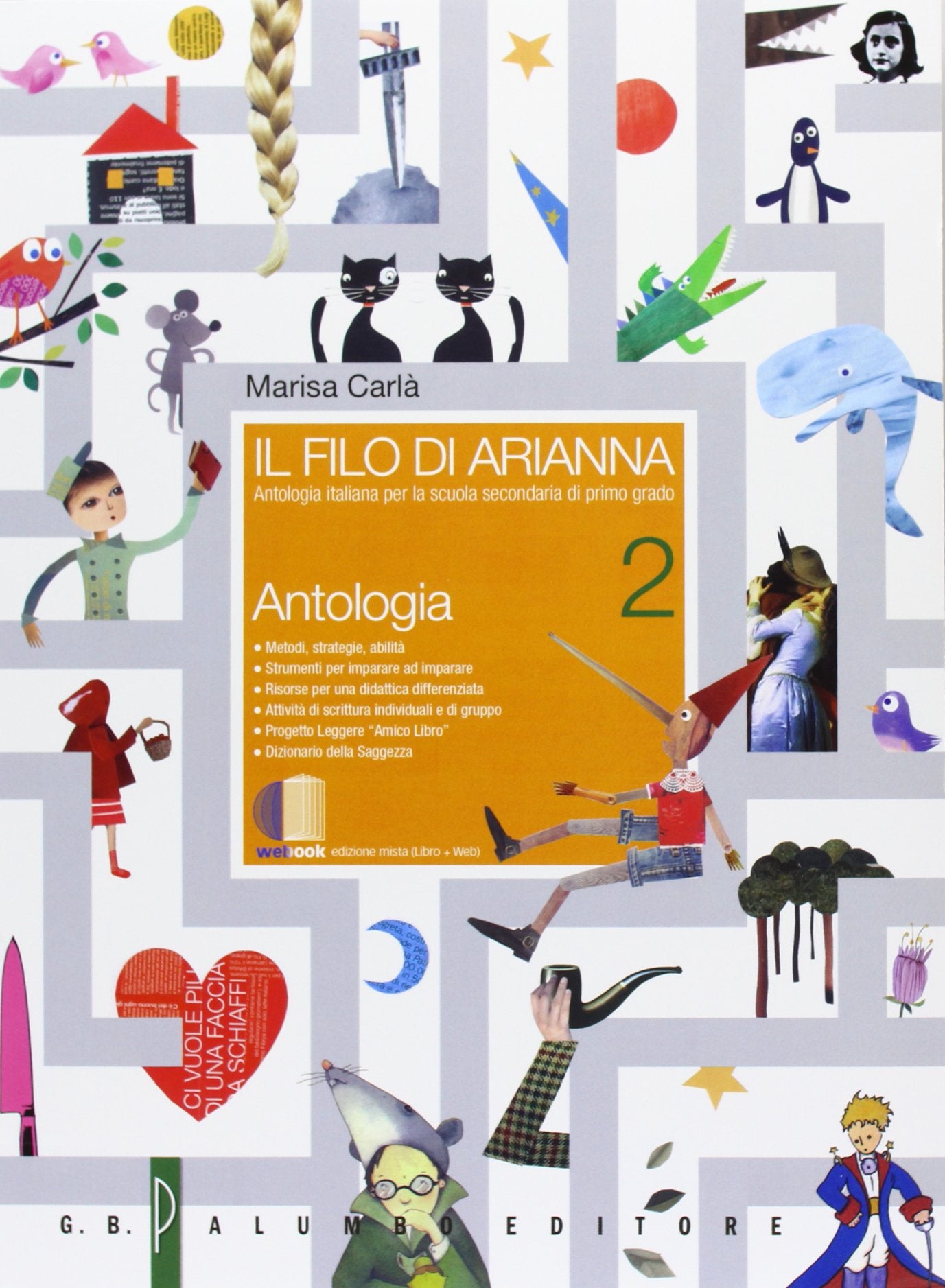 Il filo di Arianna. Antologia-Scritture, attività, linguaggi. Per la Scuola media. Con espansione online (Vol. 2) book