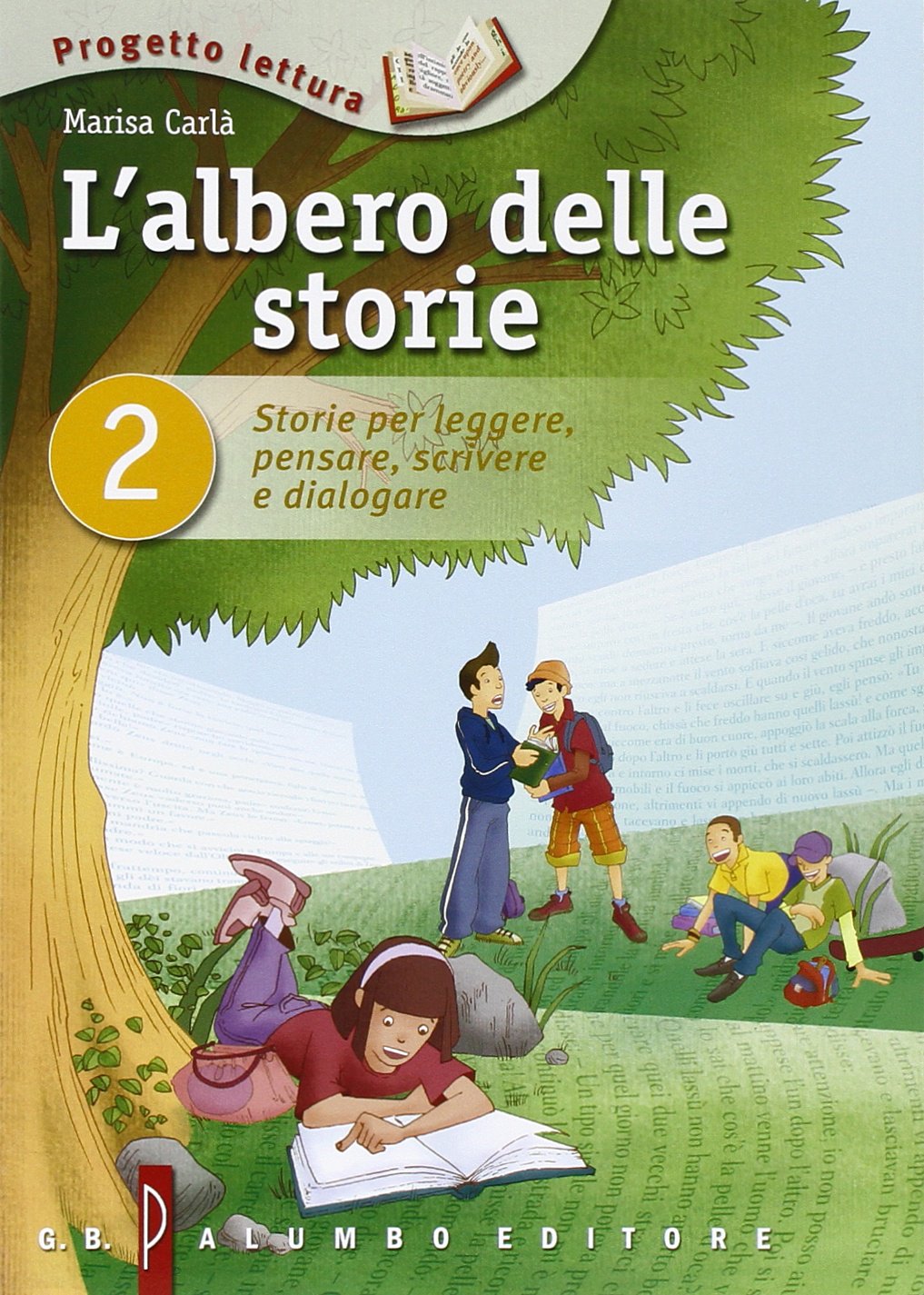 L'albero delle storie. Storie per leggere, pensare, scrivere e dialogare (Vol. 2) Professional & Reference Books