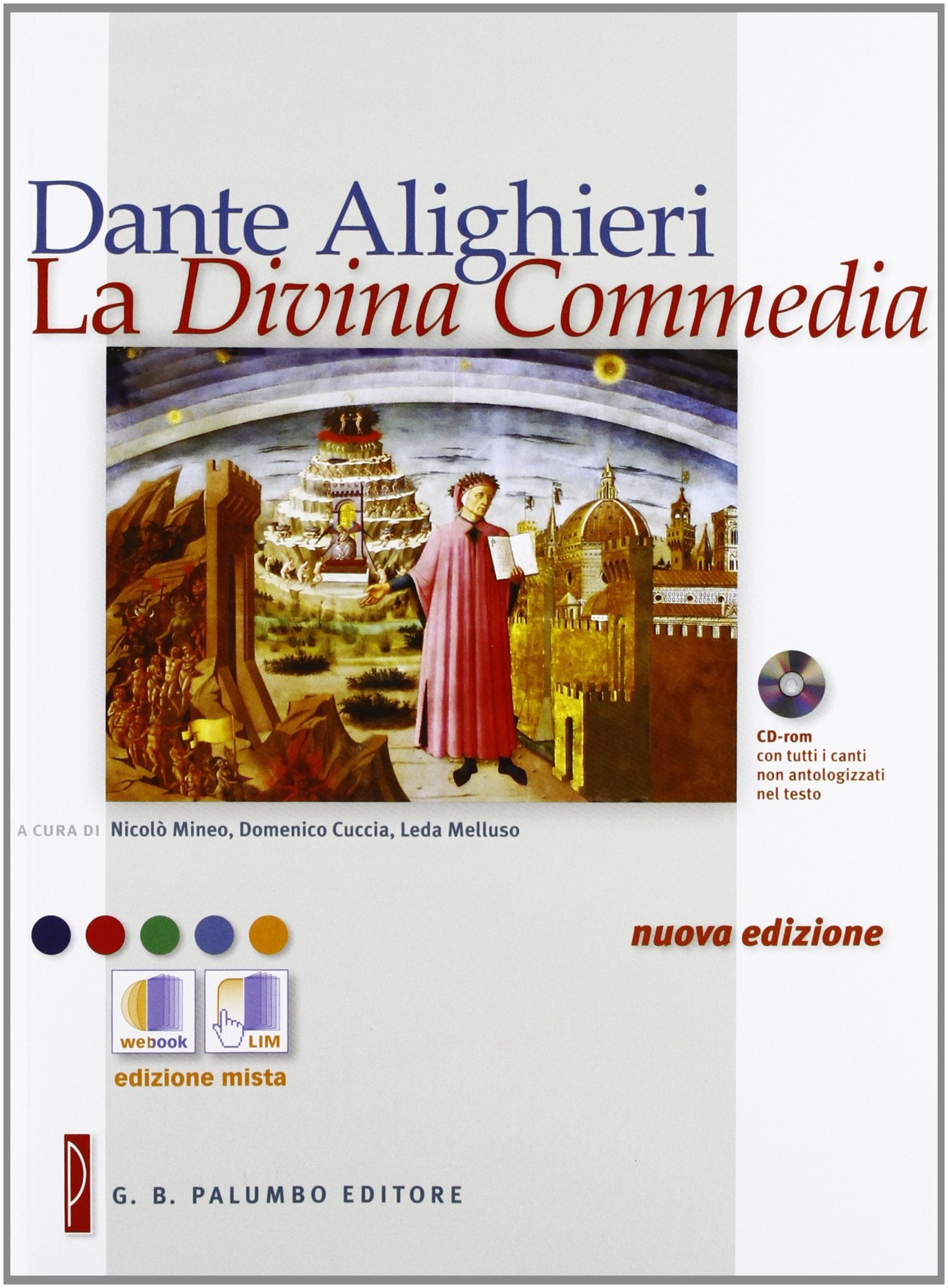 Dante Alighieri. La Divina Commedia. Per le Scuole superiori. Con CD-ROM. Con espansione online Professional & Reference Books