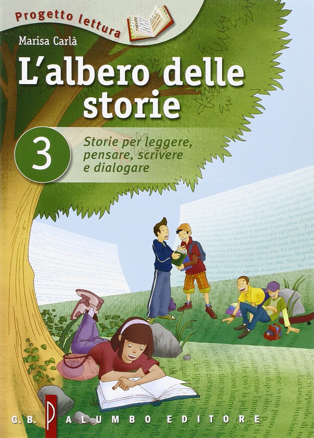 L'albero delle storie. Storie per leggere, pensare, scrivere e dialogare (Vol. 3) Professional & Reference Books