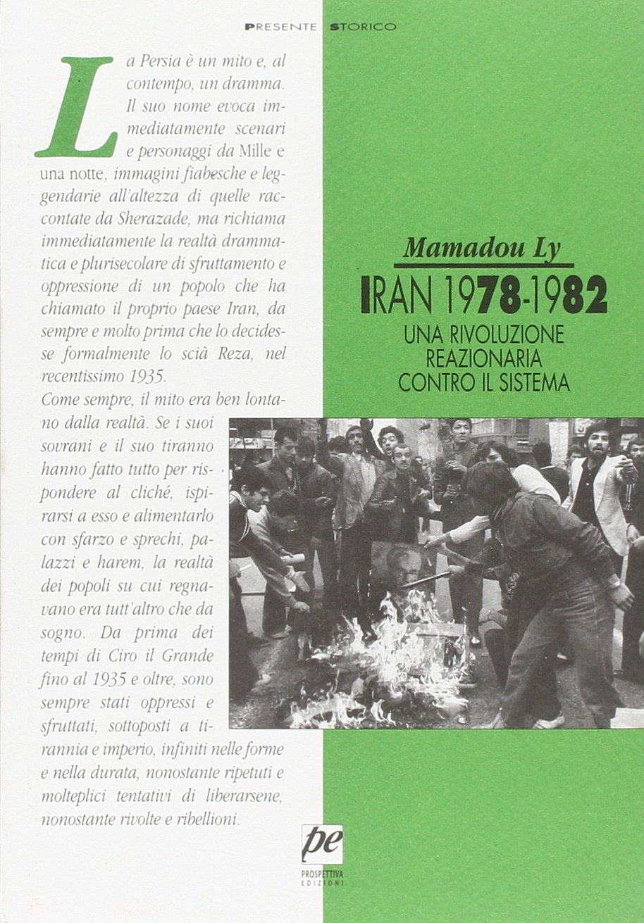 Iran 1978-1982. Una rivoluzione reazionaria contro il sistema book