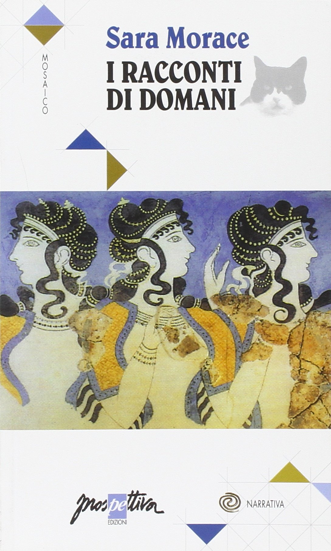 I racconti di domani (Mosaico) Essays & Short Stories