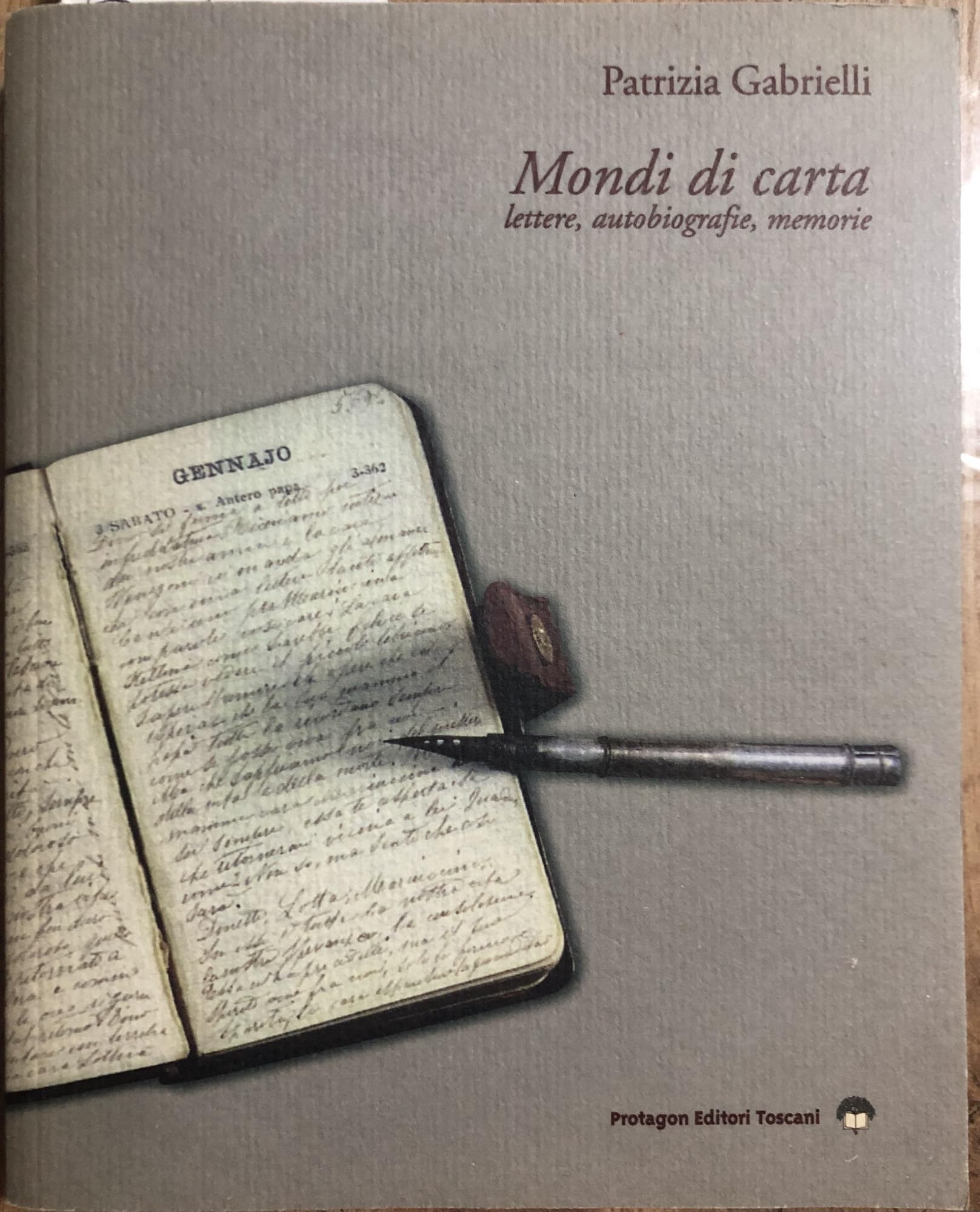 Mondi di carta. Lettere, autografie, memorie Contemporary literature