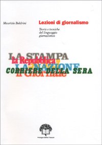 Lezioni di giornalismo. Teorie e tecniche del linguaggio giornalistico book