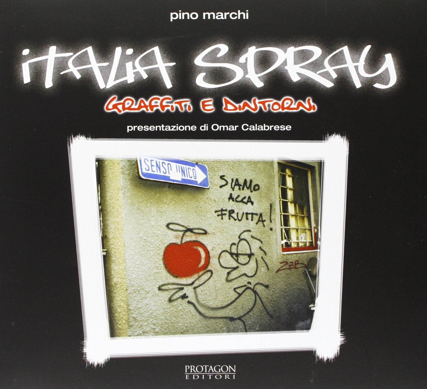 Italia spray. Graffiti e dintorni. Ediz. illustrata book